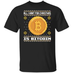 All i want for christmas is bitcoin Christmas sweater $19.95