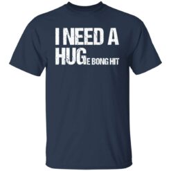I need a huge bong hit shirt $19.95 redirect12222021221256 7
