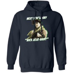 Next you’ll say nice Jojo shirt $19.95