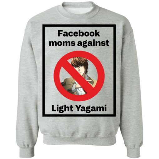 Facebook moms against Light Yagami shirt $19.95