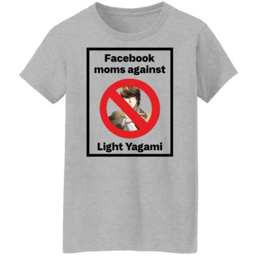 Facebook moms against Light Yagami shirt $19.95