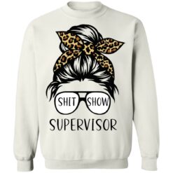 Messy bun shit show supervisor shirt $19.95