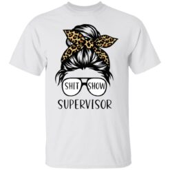 Messy bun shit show supervisor shirt $19.95 redirect12232021231234 4