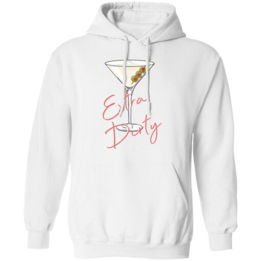 Extra Dirty Martini Sweatshirt $19.95 redirect12262021001247 2