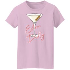 Extra Dirty Martini Sweatshirt $19.95