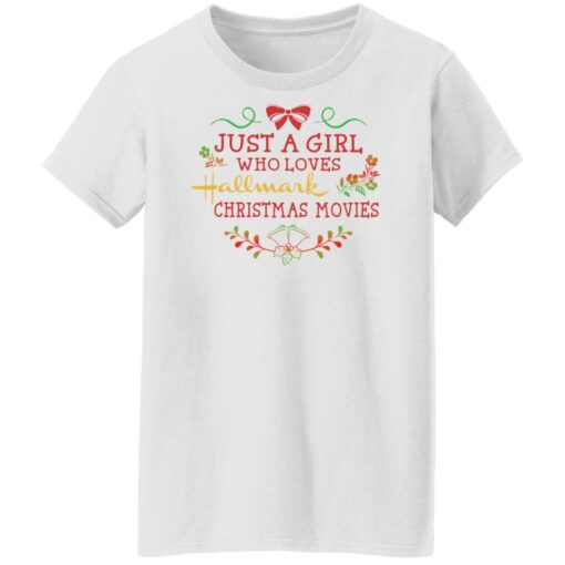Just a girl who loves hallmark Christmas movies shirt $19.95