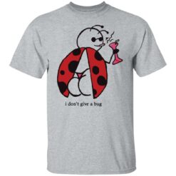 Ladybugs i dont give a bug shirt $19.95 redirect12292021221254 1