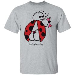 Ladybugs i dont give a bug shirt $19.95