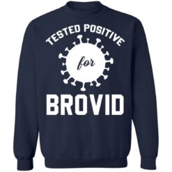 Tested positive for brovid shirt $19.95 redirect12292021231221 5
