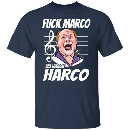 F*ck Marco Wij hebben harco shirt $19.95