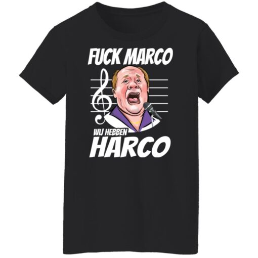 F*ck Marco Wij hebben harco shirt $19.95