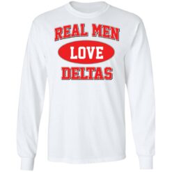 Real men love deltas shirt $19.95