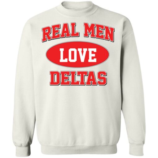 Real men love deltas shirt $19.95