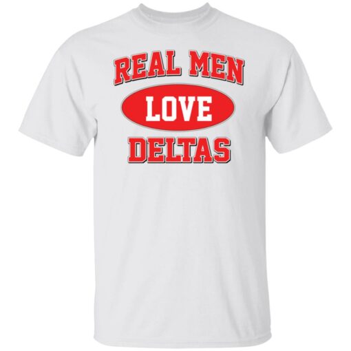 Real men love deltas shirt $19.95