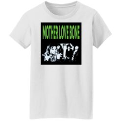 Mother love bone shirt $19.95