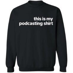 This is my podcasting shirt $19.95 redirect12302021221244 3