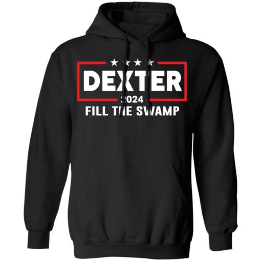 Dexter 2024 fill the swamp shirt $19.95 redirect12312021001228 2