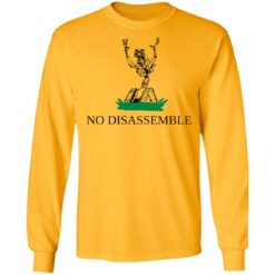 No disassemble shirt $19.95