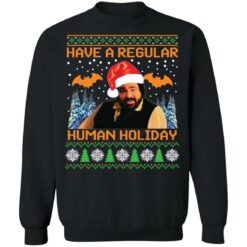 Jackie Daytona have a regular human holiday Christmas sweater $19.95 redirect12312021061205 6