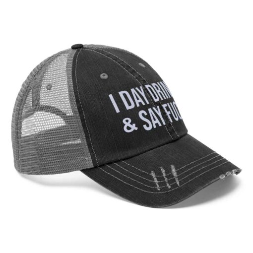I Day Drink And Say Fuck hat $27.95 I day drink and say fuck hat black sideview