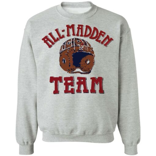 All madden team sweatshirt $19.95