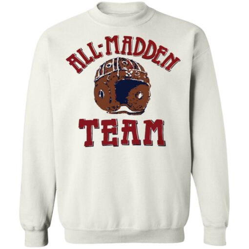 All madden team sweatshirt $19.95