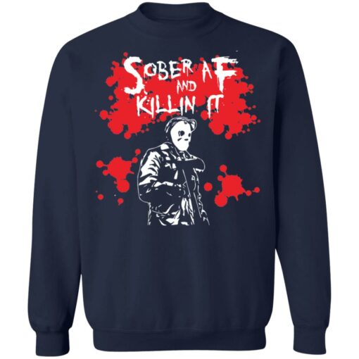 Michael Myers sober aF and killin it shirt $19.95