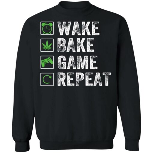 Wake bake game repeat shirt $19.95