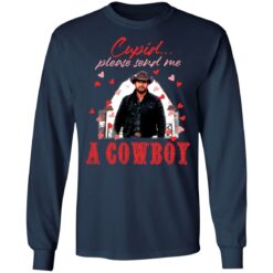 Rip Wheeler cupid please send me a cowboy shirt $19.95