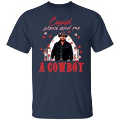 Rip Wheeler cupid please send me a cowboy shirt $19.95