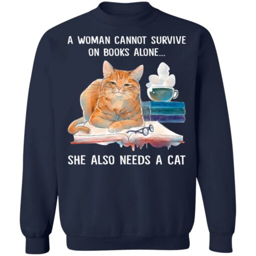 A woman cannot survive on books alone she also needs a cat shirt $19.95 redirect01052022030136 5
