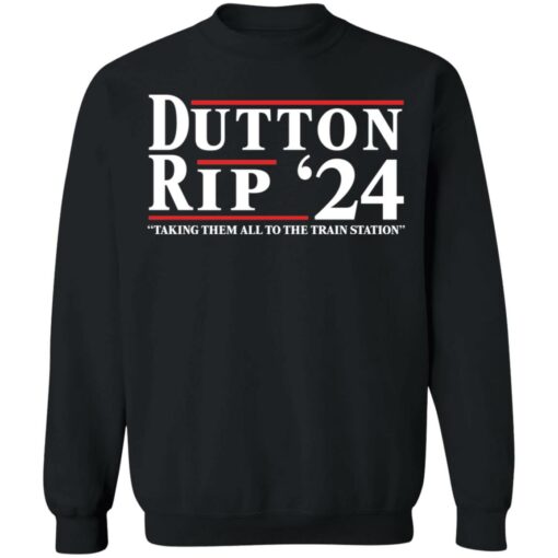 Dutton Rip 24 take them all to the train station shirt $19.95 redirect01052022040145