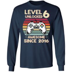 Level 6 unlocked awesome since 2016 shirt $19.95 redirect01052022050146 1