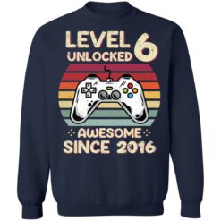 Level 6 unlocked awesome since 2016 shirt $19.95 redirect01052022050146 5
