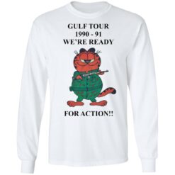 Garfield Gulf tour 1990 1991 we're ready for action shirt $19.95