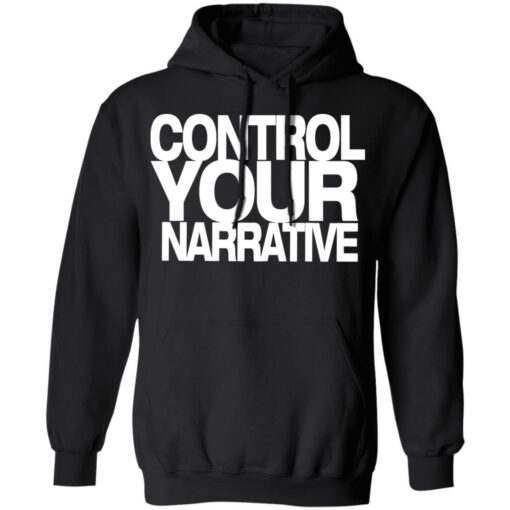 Control your narrative shirt $19.95 redirect01052022220120 2