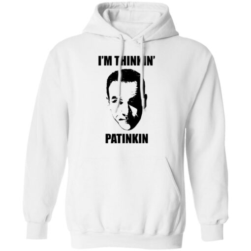 Mandy Patinkin i'm thinkin Patinkin shirt $19.95