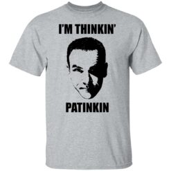Mandy Patinkin i'm thinkin Patinkin shirt $19.95 redirect01052022220146 7