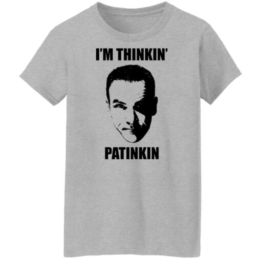 Mandy Patinkin i'm thinkin Patinkin shirt $19.95 redirect01052022220146 9