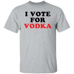 I vote for vodka shirt $19.95 redirect01062022220111 7