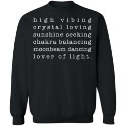 High vibing crystal love sunshine seeking chakra shirt $19.95 redirect01062022220144 4