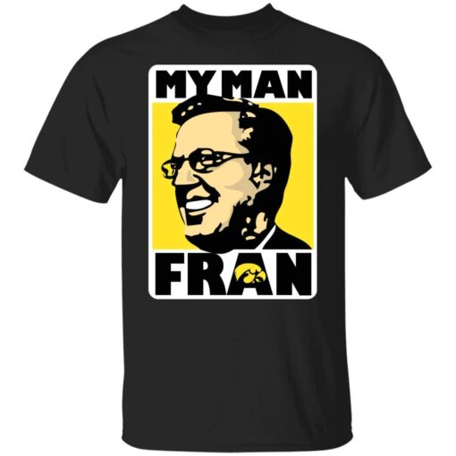 Fran Mccaffery my man Fran shirt $19.95 redirect01072022030150 6