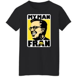 Fran Mccaffery my man Fran shirt $19.95 redirect01072022030150 8