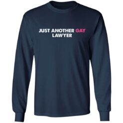 Just another gay lawyer shirt $19.95