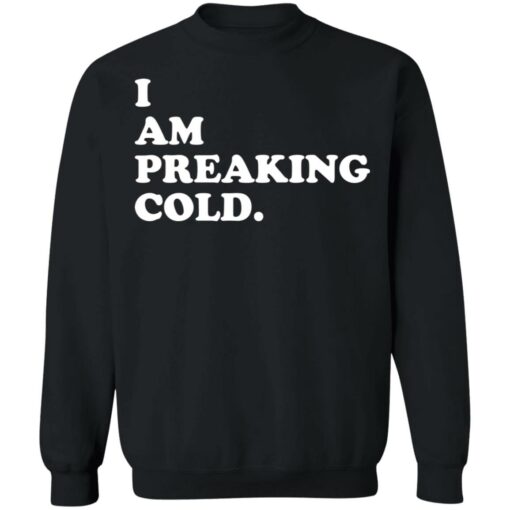 I can preaking cold shirt $19.95 redirect01102022000117 4