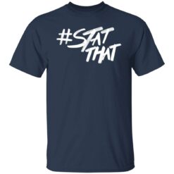 Stat that shirt $19.95