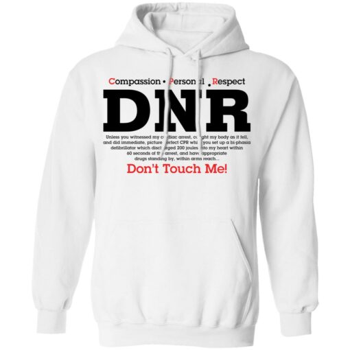 Compassion personal respect drn don't touch me shirt $19.95 redirect01102022040110 3