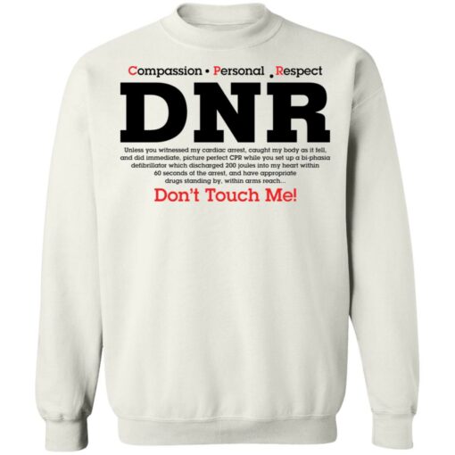 Compassion personal respect drn don't touch me shirt $19.95 redirect01102022040110 5