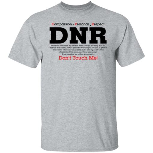 Compassion personal respect drn don't touch me shirt $19.95 redirect01102022040110 7