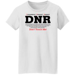 Compassion personal respect drn don't touch me shirt $19.95 redirect01102022040110 8